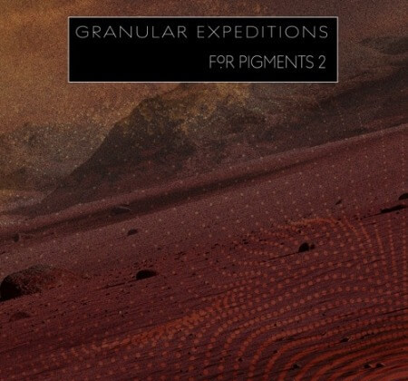 Seed Audio Granular Expeditions Synth Presets